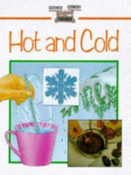Hot and Cold