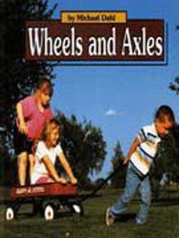 Wheels and Axles