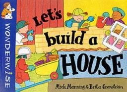 Let's Build a House!