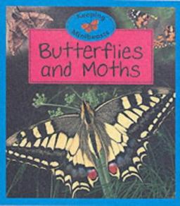 Butterflies and Moths