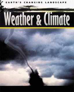 Weather and Climate Weather and Climate
