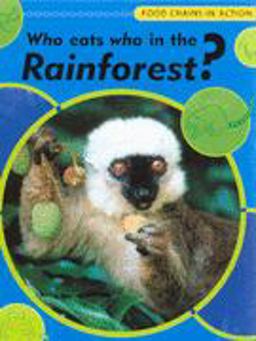 Who Eats Who in the Rainforest?