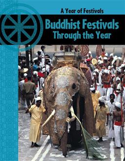 Buddhist Festivals Through the Year