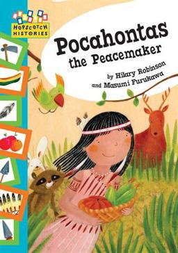 Hopscotch: Histories: Pocahontas the Peacemaker