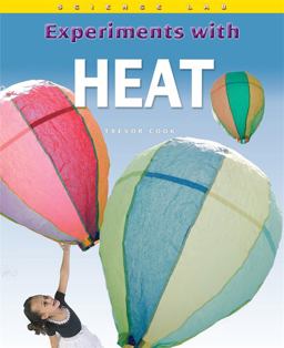 Experiments with Heat
