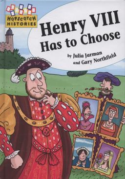 Henry VIII Has to Choose