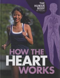How the Heart Works