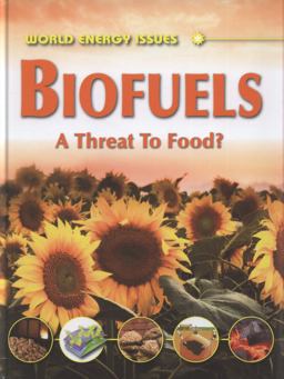 Biofuels - A Threat to Food?