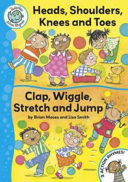 Heads, Shoulders, Knees and Toes / Clap, Wriggle, Stretch and Jump