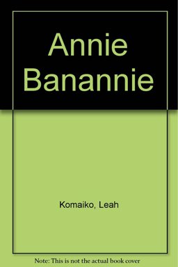 Annie Banannie