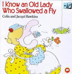 I Know an Old Lady Who Swallowed a Fly