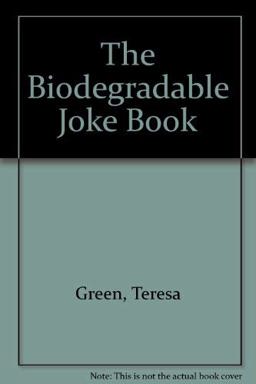 The Biodegradable Joke Book