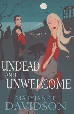 Undead and Unwelcome