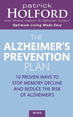 The Alzheimer's Prevention Plan The Alzheimer's Prevention Plan
