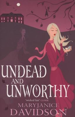 Undead and Unworthy