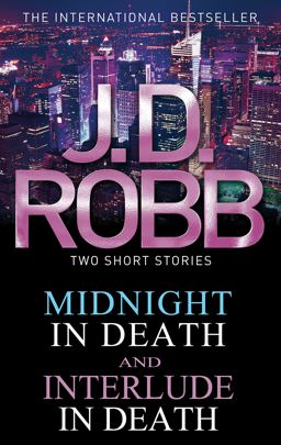 Midnight in Death/Interlude in Death  9780749957582 Front Cover