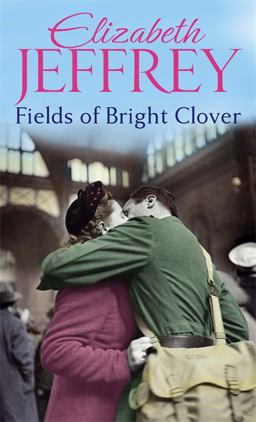 Fields of Bright Clover  9780749957995 Front Cover