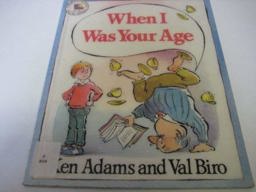 When I Was Your Age