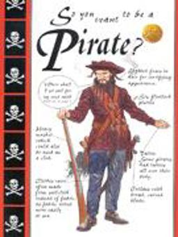 So You Want to Be a Pirate?
