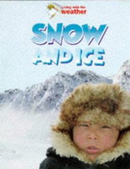 Snow and Ice