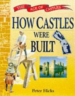 How Castles Were Built