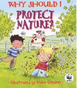 Why Should I Protect Nature?