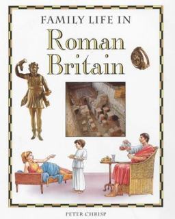 Family Life in Roman Britain