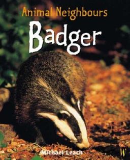 Animal Neighbours: Badger