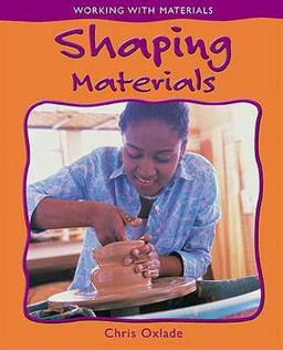 Shaping Materials