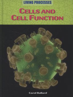 Cells and Cell Function