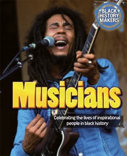 Black History Makers - Musicians