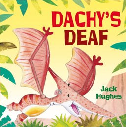 Dachy's Deaf  9780750278010 Front Cover