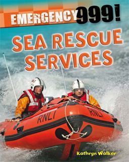 Emergency 999! Sea Rescue Services Emergency 999! Sea Rescue Services