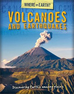Volcanoes and Earthquakes