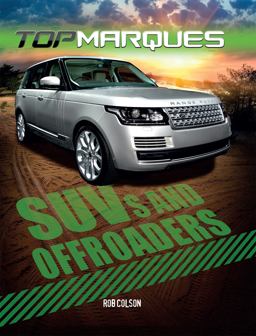Top Marques: SUVs and Off-Roaders  9780750297974 Front Cover