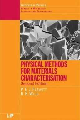 Physicl Methods for Materials Characterisation 2nd 9780750308083 Front Cover