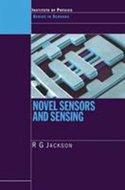 Novel Sensors and Sensing  9780750309899 Front Cover