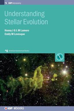 Understanding Stellar Evolution  9780750312790 Front Cover