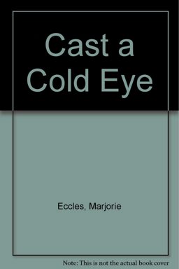 Cast a Cold Eye
