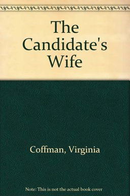 The Candidate's Wife The Candidate's Wife
