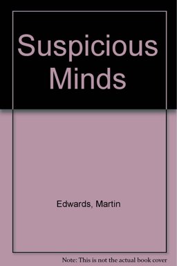Suspicious Minds Suspicious Minds