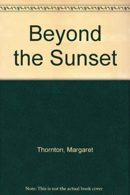 Beyond the Sunset