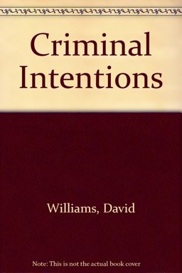 Criminal Intentions