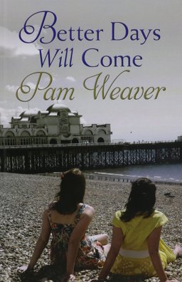 Better Days Will Come