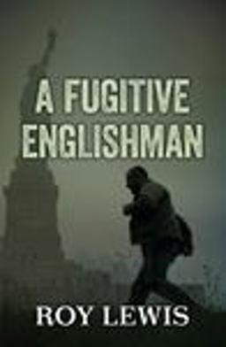 A Fugitive Englishman
