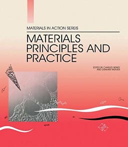 Materials Principles and Practice Materials Principles and Practice