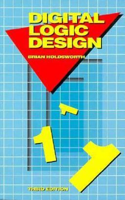 Digital Logic Design 3rd 9780750616157 Front Cover