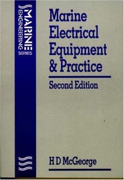 Marine Electrical Equipment and Practice 2nd 9780750616478 Front Cover