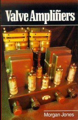 Valve Amplifiers