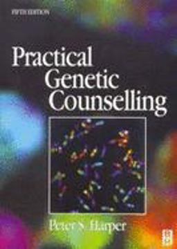 Practical Genetic Counselling 5th 9780750633680 Front Cover